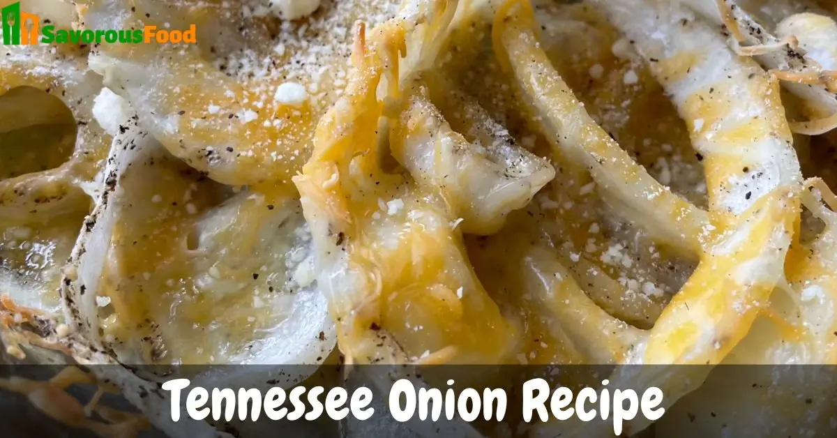 Tennessee Onion Recipe